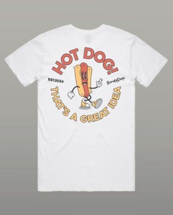 HOT DOG! That's A Great Idea Tee